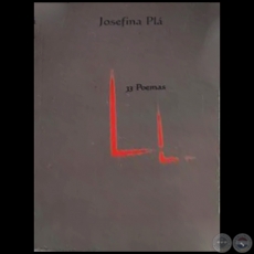 33 POEMAS - Autora: JOSEFINA PLÁ - Año 2002